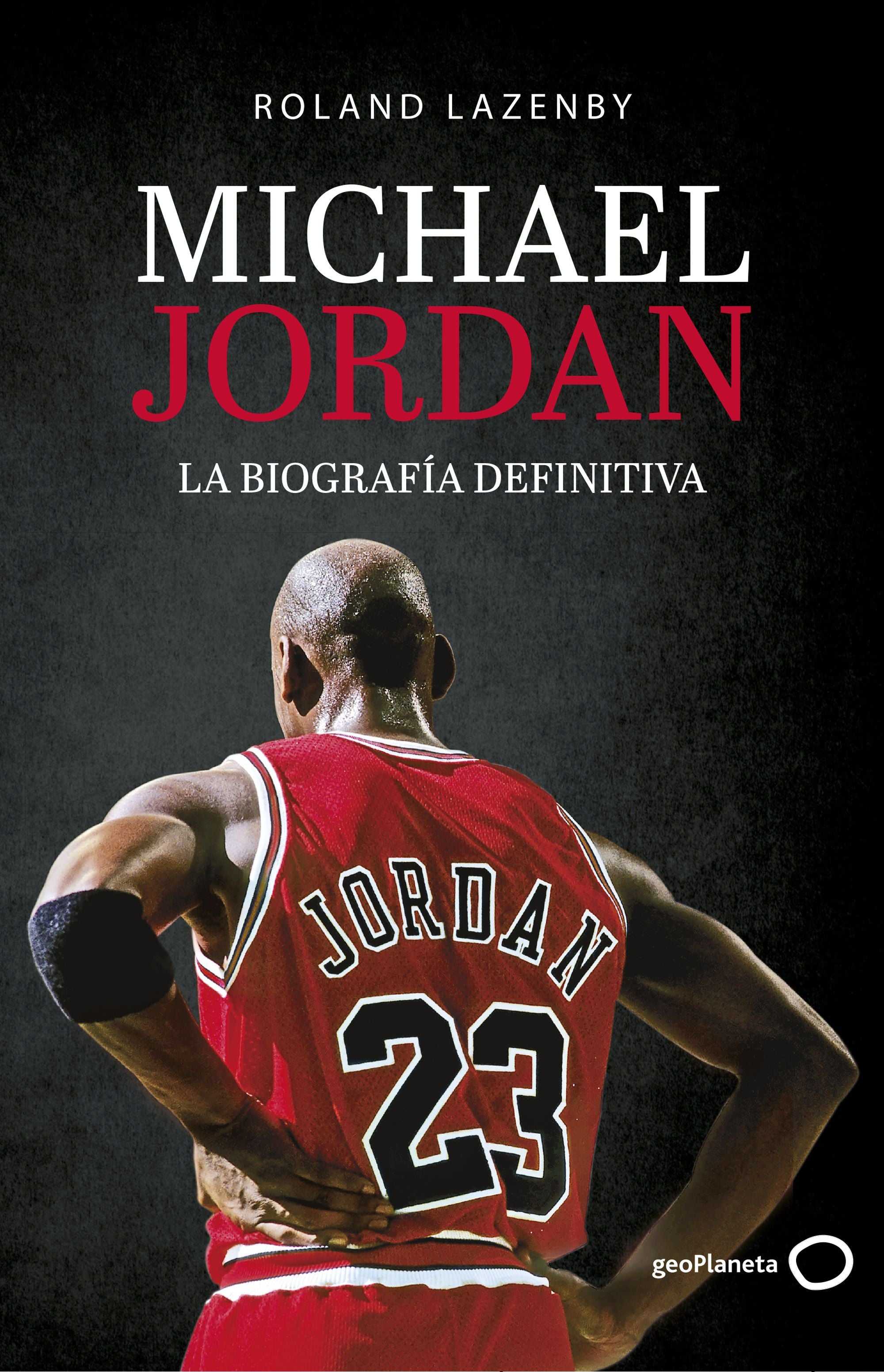 Michael Jordan. La biografía